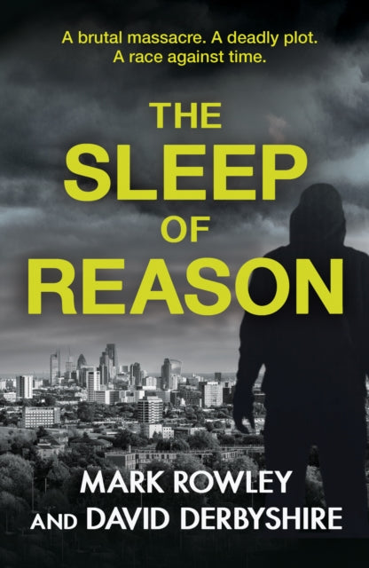 The Sleep of Reason : a terrifyingly realistic counter-terrorism thriller-9781800310124