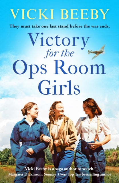 Victory for the Ops Room Girls : The heartwarming conclusion to the bestselling WW2 series : 3-9781800322059