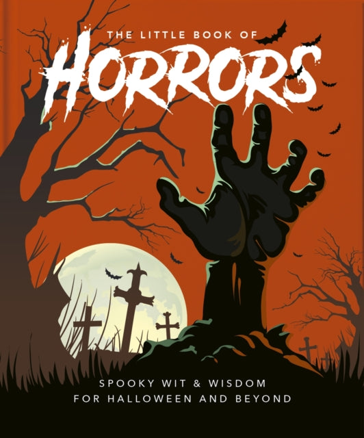 The Little Book of Horrors : A Celebration of the Spookiest Night of the Year-9781800692350