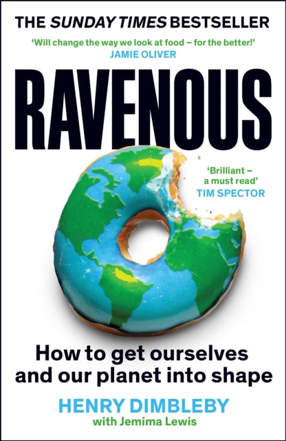 Ravenous : How to get ourselves and our planet into shape-9781800816527