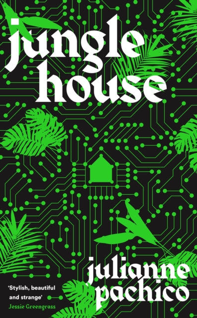 Jungle House : 'A brilliant AI mystery' the Bookseller-9781800817616