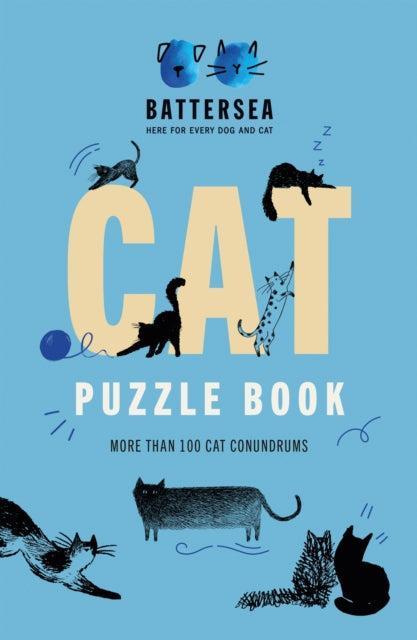 Battersea Dogs and Cats Home - Cat Puzzle Book : Includes crosswords, wordsearches, hidden codes, logic puzzles  a great gift for all cat lovers!-9781802794137
