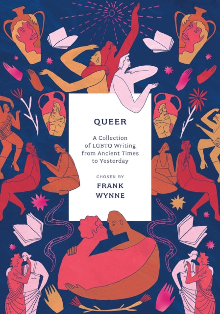 Queer : A Collection of LGBTQ Writing from Ancient Times to Yesterday-9781803287393