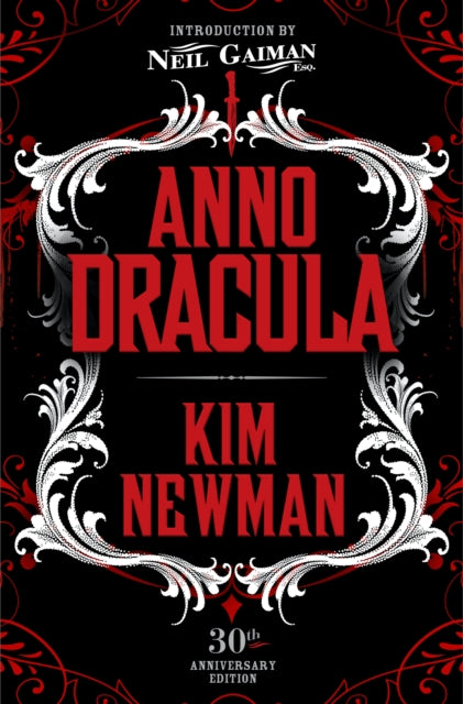 Anno Dracula Signed 30th Anniversary Edition-9781803361864