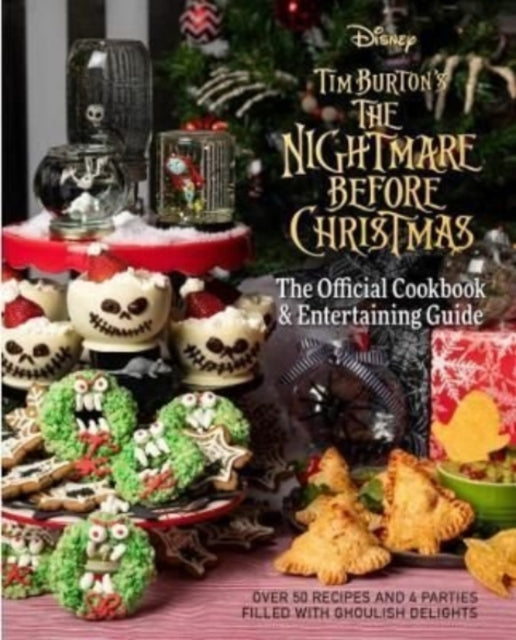 The Nightmare Before Christmas: The Official Cookbook and Entertaining Guide-9781803362243