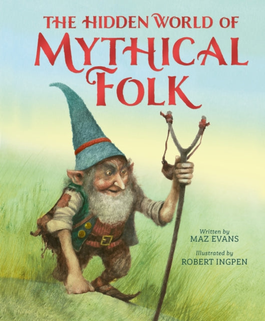 The Hidden World of Mythical Folk-9781803381879