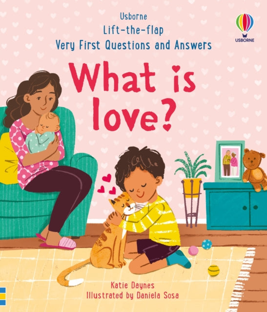 Very First Questions & Answers: What is love?-9781803701943