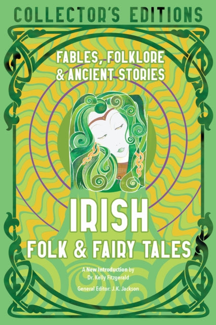 Irish Folk & Fairy Tales : Ancient Wisdom, Fables & Folkore-9781804172285