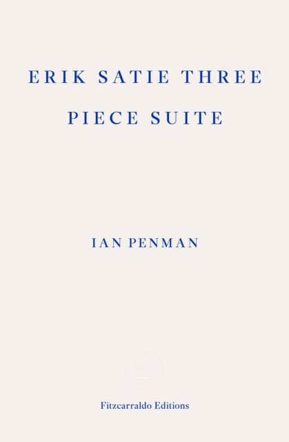 Erik Satie Three Piece Suite-9781804271537