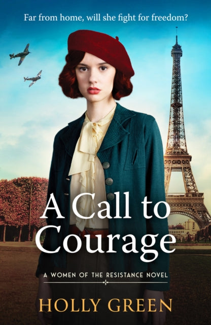 A Call to Courage : A powerfully captivating and romantic WW2 saga-9781804363720
