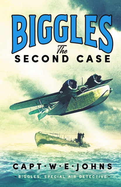 Biggles: The Second Case-9781804364420