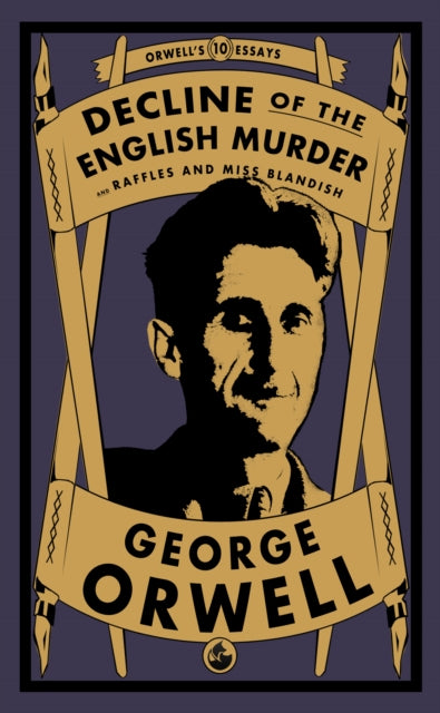Decline of the English Murder : and Raffles and Miss Blandish-9781804471173
