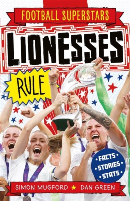 Football Superstars: Lionesses Rule-9781804535271