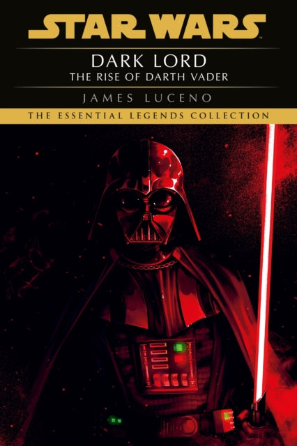 Star Wars: Dark Lord - The Rise of Darth Vader-9781804951910