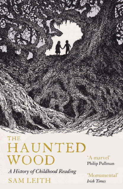 The Haunted Wood : A History of Childhood Reading-9781836430407