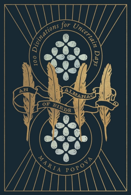 An Almanac of Birds : 100 Divinations for Uncertain Days-9781837265411