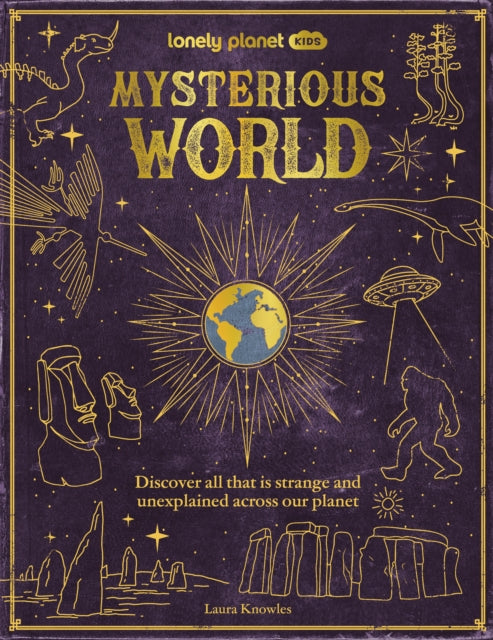 Lonely Planet Kids Mysterious World-9781837583034