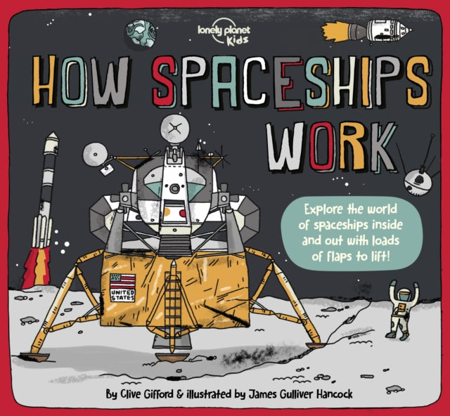 Lonely Planet Kids How Spaceships Work-9781838694623