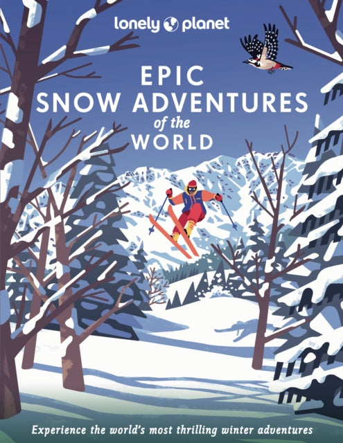 Lonely Planet Epic Snow Adventures of the World-9781838696030