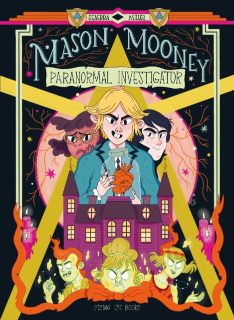 Mason Mooney: Paranormal Investigator-9781838740542