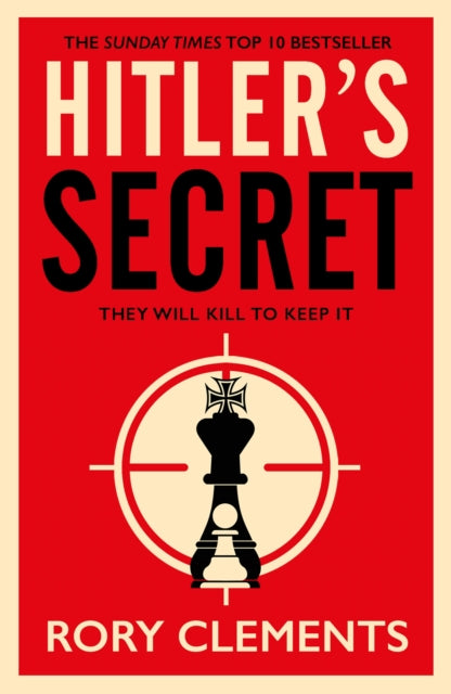 Hitler's Secret : The Sunday Times bestselling spy thriller-9781838770297