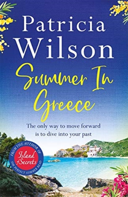 Summer in Greece : Escape to paradise this summer with the perfect romantic holiday read-9781838774899
