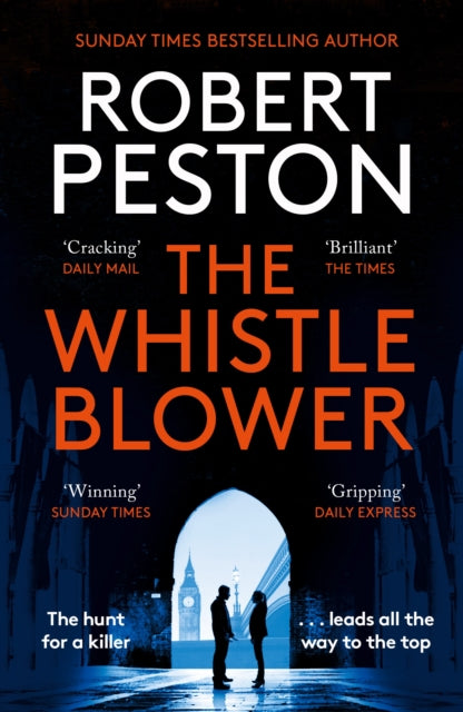 The Whistleblower : The explosive thriller from Britain's top political journalist-9781838775261