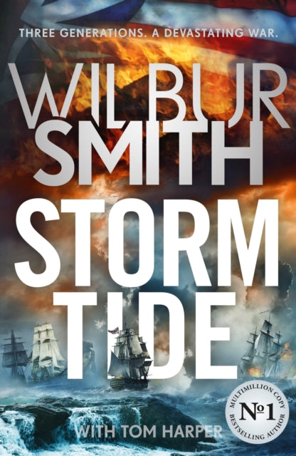 Storm Tide : The brand-new historical epic from the bestselling master of adventure, Wilbur Smith-9781838775575