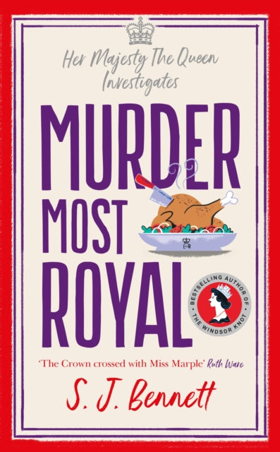 Murder Most Royal : The brand-new murder mystery from the author of THE WINDSOR KNOT-9781838776183