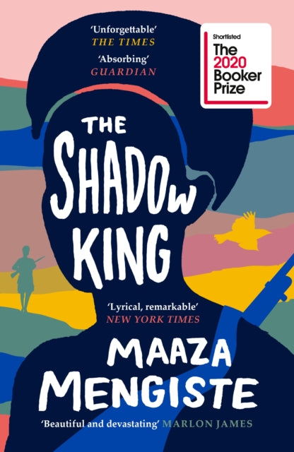 The Shadow King : SHORTLISTED FOR THE BOOKER PRIZE 2020-9781838851170