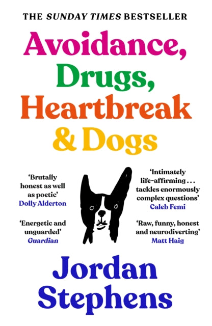 Avoidance, Drugs, Heartbreak and Dogs-9781838858117