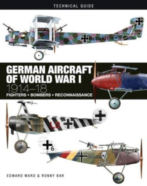 German Aircraft of World War I : 1914-1918-9781838861124