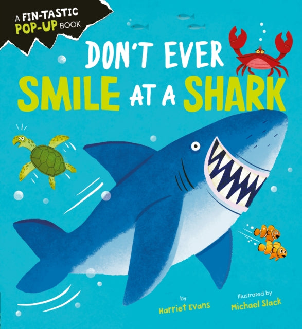 Don't Ever Smile at a Shark-9781838915292