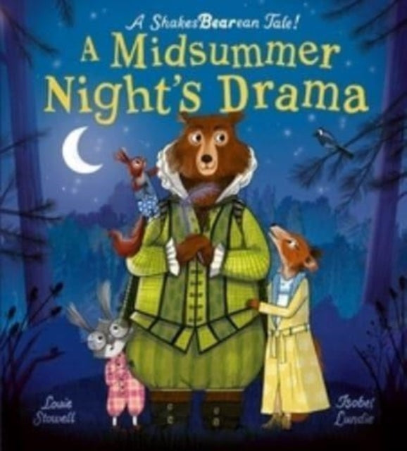 A Midsummer Night's Drama : A book at bedtime for little bards!-9781838917029