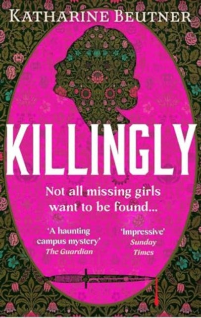 Killingly : A gothic feminist historical  thriller, perfect for fans of Sarah Waters and Donna Tartt-9781838959258