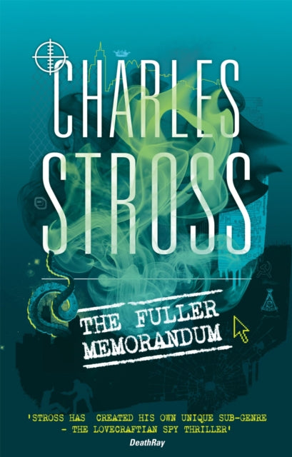 The Fuller Memorandum : Book 3 in The Laundry Files-9781841497709