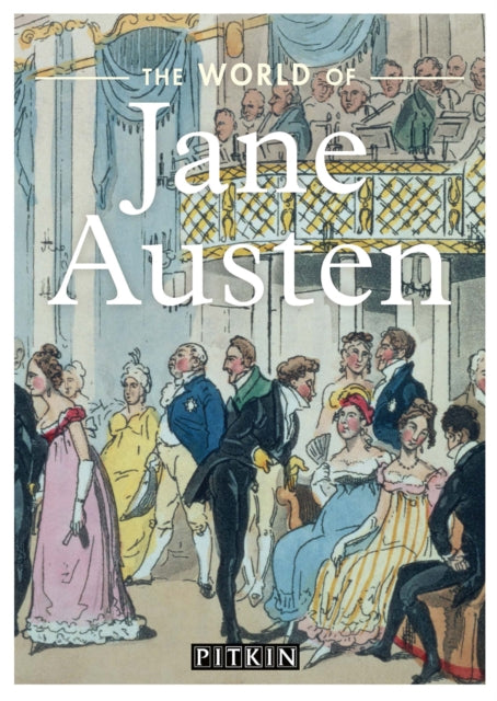 The World of Jane Austen-9781841653723