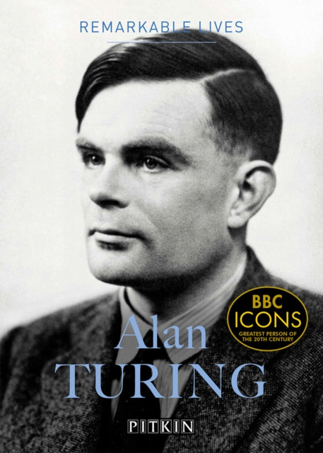 Alan Turing : Remarkable Lives-9781841658773