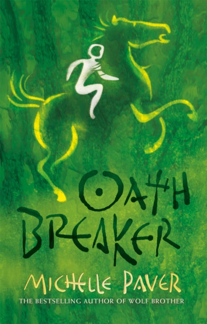 Oath Breaker : Book 5 from the bestselling author of Wolf Brother-9781842551165
