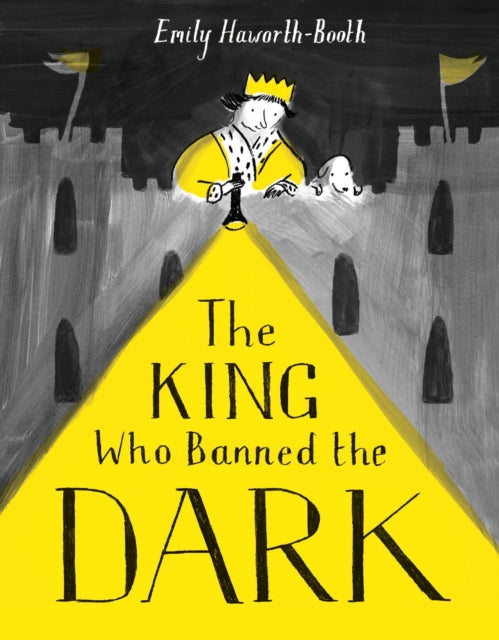 The King Who Banned the Dark-9781843653974