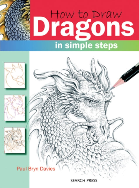 How to Draw: Dragons : In Simple Steps-9781844483129