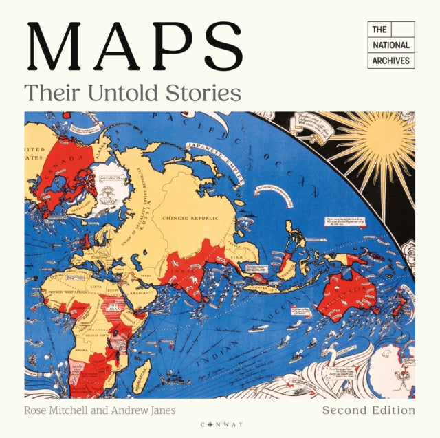 Maps: Their Untold Stories 2nd edition : Map treasures from The National Archives-9781844867462
