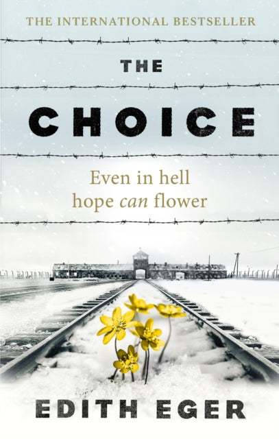 The Choice : A true story of hope-9781846045127