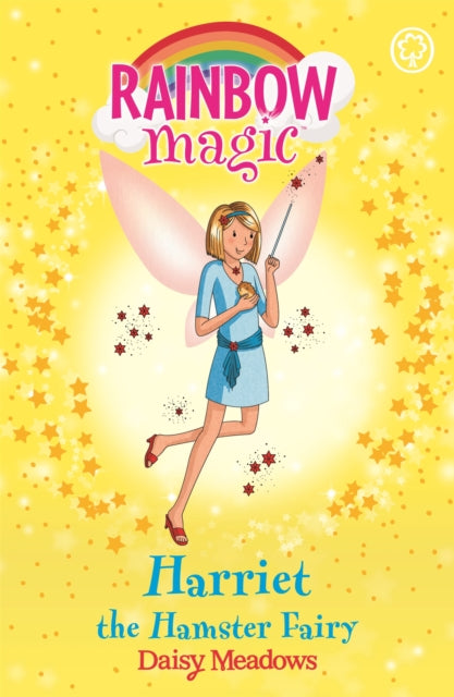 Rainbow Magic: Harriet the Hamster Fairy : The Pet Keeper Fairies Book 5-9781846161674