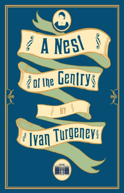 A Nest of the Gentry: New Translation-9781847495907