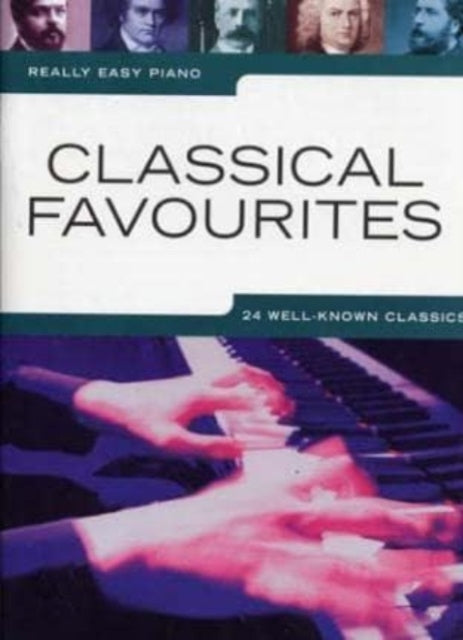 Really Easy Piano : Classical Favourites-9781847725318