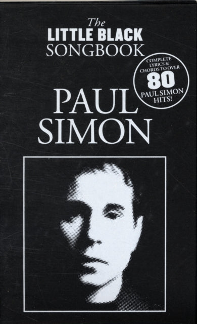 The Little Black Songbook : Paul Simon-9781847725899