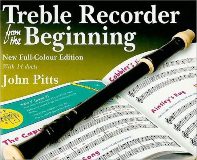 Treble Recorder from the Beginning Pupil's Book : Pupil Book (Revised Full-Colour Edition-9781847728234