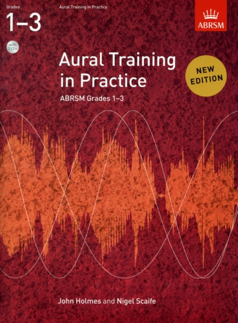 Aural Training in Practice, ABRSM Grades 1-3, with 2 CDs : New edition-9781848492455