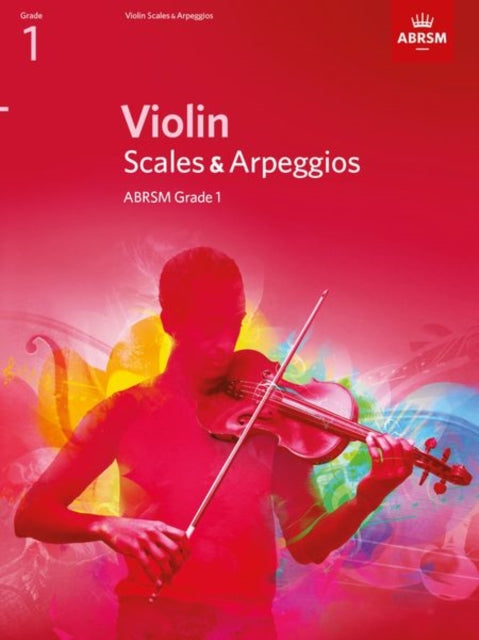 Violin Scales & Arpeggios, ABRSM Grade 1 : from 2012-9781848493384